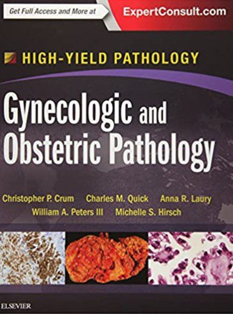 High-Yield Pathology – Gynecologic and Obstetric Pathology PDF Free Download