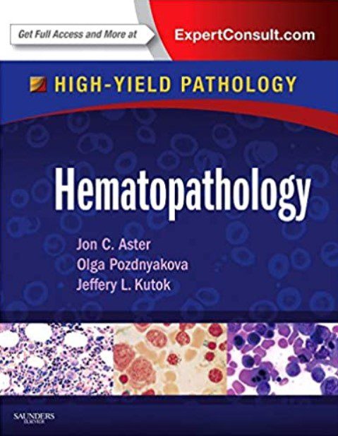 High-Yield Pathology – Hematopathology PDF Free Download