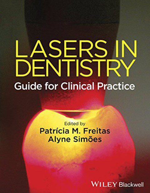 Lasers in Dentistry Guide for Clinical Practice PDF Free Download