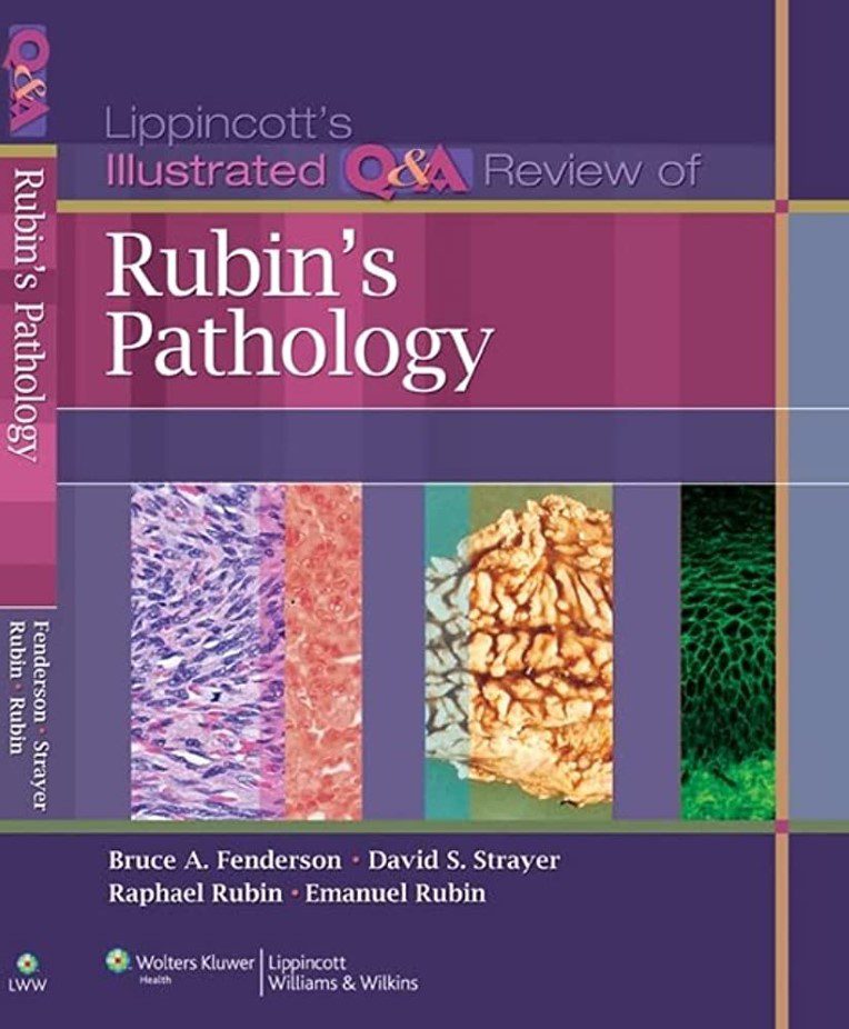 Lippincott’s Illustrated Review of Rubin’s Pathology 2nd Edition PDF Free Download