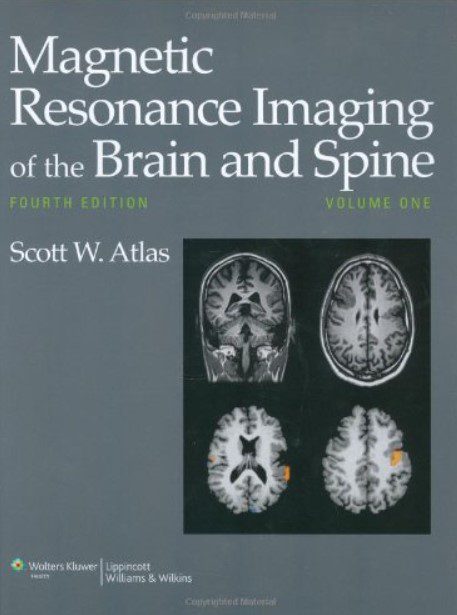 Magnetic Resonance Imaging of the Brain and Spine 4th Edition PDF Free Download