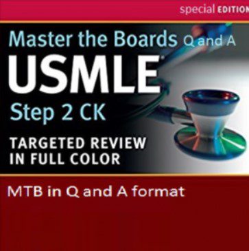 Master the Boards – Q and A USMLE Step 2 CK PDF Free Download
