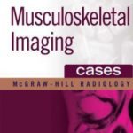 Musculoskeletal Imaging Cases PDF Free Download