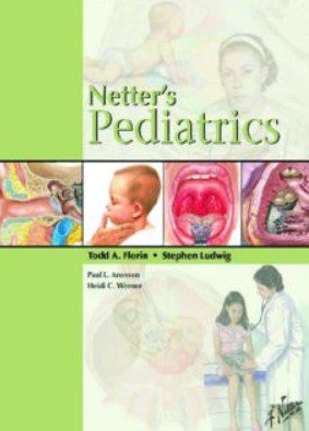 Netter’s Pediatrics, 1e (Netter Clinical Science) PDF Free Download