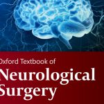 Oxford Textbook of Neurological Surgery 1st Edition PDF Free Download