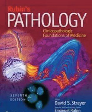 Pathology Clinicopathologic Foundations of Medicine 7th Editon PDF Free Download