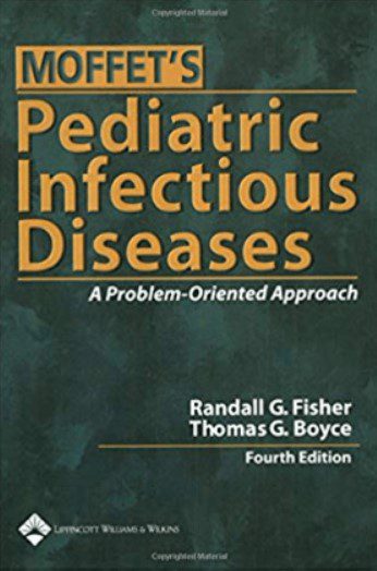Pediatric Infectious Diseases A Problem Oriented Approach PDF Free Download