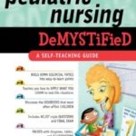 Pediatric Nursing Demystified PDF Free Download