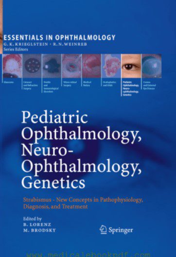 Pediatric Ophthalmology Neuro Ophthalmology Genetics PDF Free Download