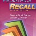 Pediatrics Recall Fourth Edition PDF Free Download