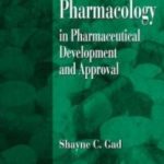 Safety Pharmacology in Pharmaceutical Development and Approval PDF Free Download