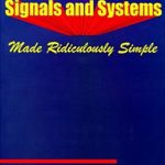 Signals and Systems Made Ridiculously Simple PDF Free Download