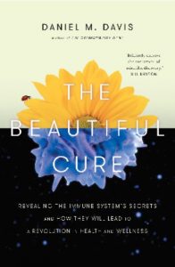 The Beautiful Cure: Revealing the Immune System’s Secrets and How They Will Lead to a Revolution in Health and Wellness PDF Free Download
