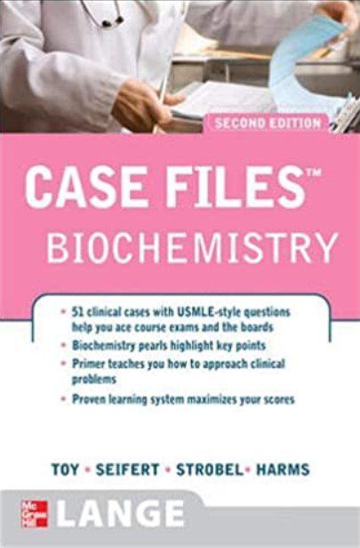 Case Files: Biochemistry 2nd Edition PDF Free Download
