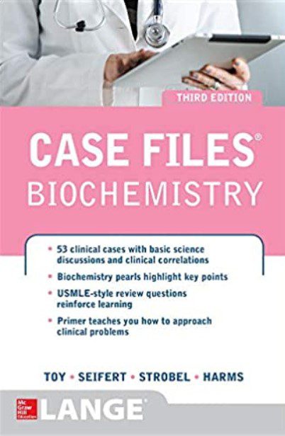 Case Files Biochemistry 3rd Edition PDF Free Download