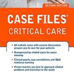 Case Files Critical Care 2nd Edition PDF Free Download