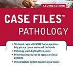Case Files Pathology 2nd Edition PDF Free Download