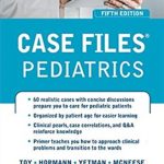 Case Files Pediatrics 5th Edition PDF Free Download