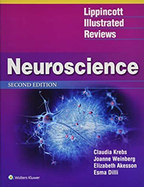 Lippincott Illustrated Reviews: Neuroscience 2nd Edition PDF Free Download