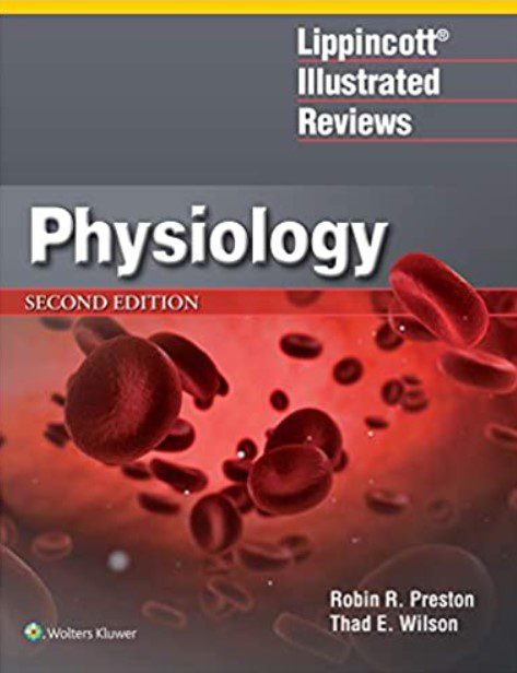 Lippincott Illustrated Reviews: Physiology Second Edition PDF Free Download