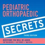 Pediatric Orthopaedic Secrets 3rd Edition PDF Free Download