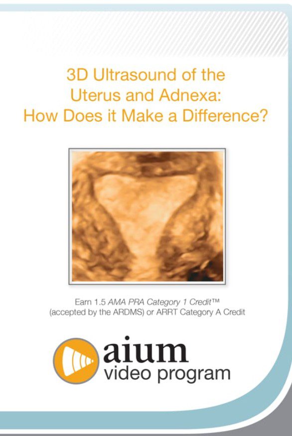 3D Ultrasound of the Uterus and Adnexa: How Does it Make a Difference? Free Download