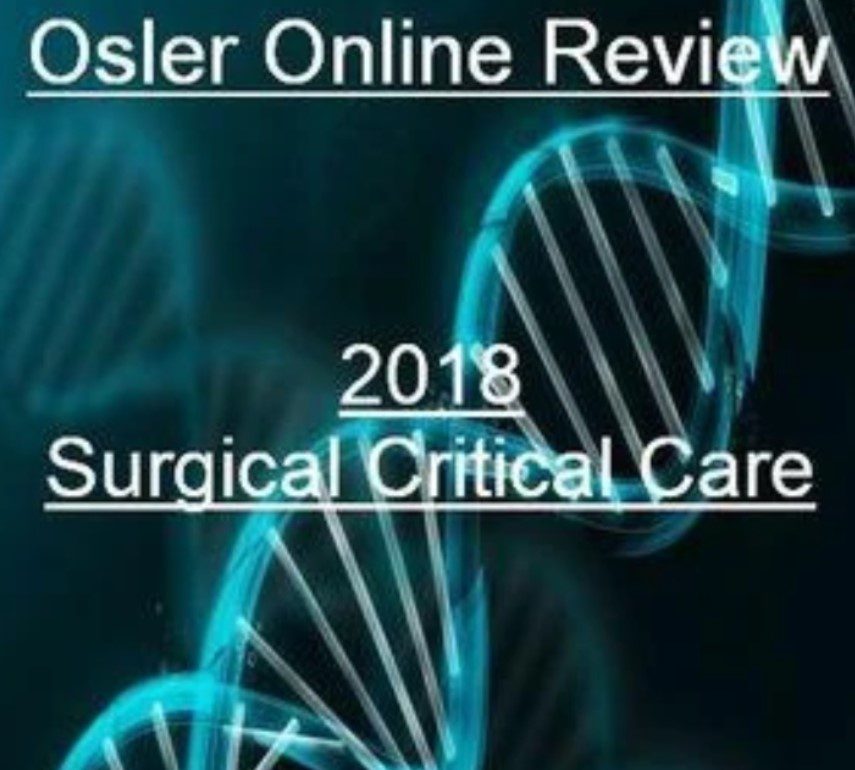 Osler Surgical Critical Care Online Review 2020 Free Download