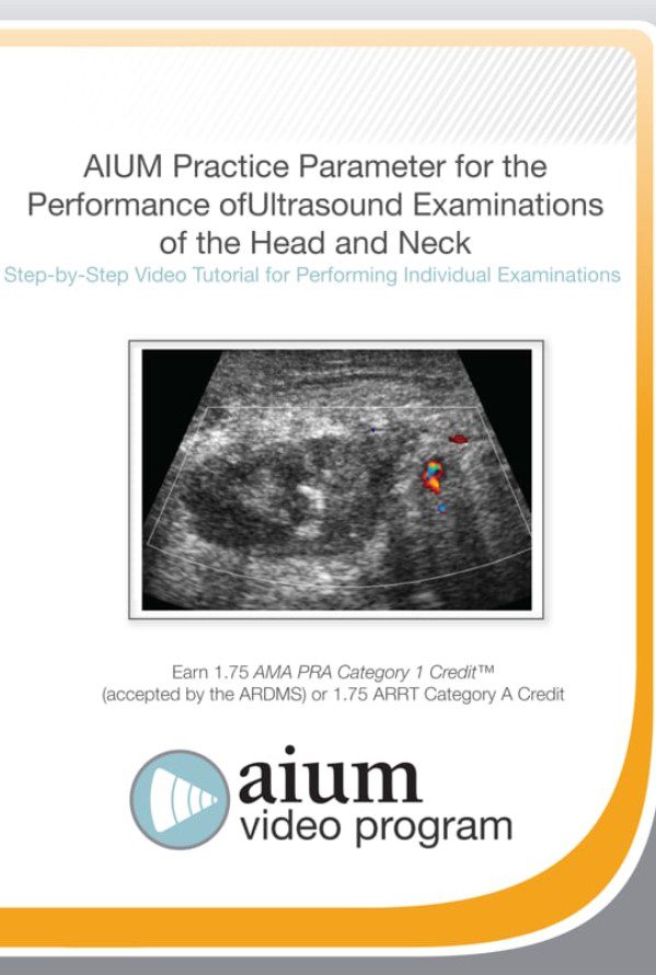 Practice Parameter for the Performance of Ultrasound Examinations of the Head and Neck : Step-by-Step Video Tutorial Free Download
