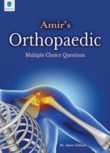 Amir’s Orthopaedic MCQs By M. Amir Sohail PDF Free Download