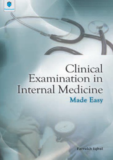Clinical Examination in Internal Medicine Made Easy By Farrukh Iqbal PDF Free Download