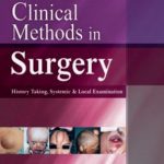 Clinical Methods in Surgery History Taking, Systemic & Local Examination By Muhammad Imtiaz Rasool PDF Free Download