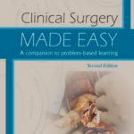 Clinical Surgery Made Easy 2nd Edition Mohan de Silva PDF Free Download