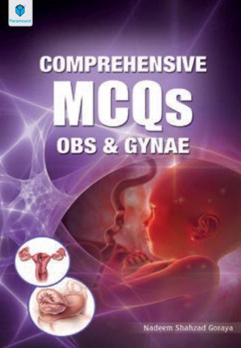 Comprehensive MCQs Obs & Gynae By Nadeem Shahzad Goraya PDF Free Download