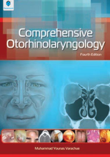 Comprehensive Oto-Rhino-Laryngology 4th Edition Muhammad Younas Varachue PDF Free Download