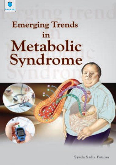 Emerging Trends in Metabolic Syndrome Syeda Sadia Fatima PDF Free Download