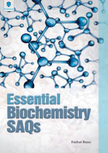 Essential Biochemistry SAQs By Farhat Bano PDF Free Download