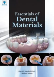 Essentials of Dental Materials By Huzaifa Saeed-ul-Khair PDF Free Download