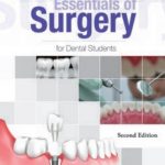 Essentials of Surgery for Dental Students 2nd Edition Abdul Majeed Chaudhry PDF Free Download