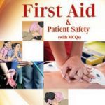 First Aid & Patient Safety with MCQs 2nd Edition By Atiq Ur Rehman PDF Free Download