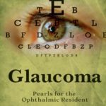 Glaucoma Pearls for the Ophthalmic Resident By Amjad Akram PDF Free Download