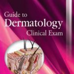 Guide to Dermatology Clinical Exam By Humaira Talat PDF Free Download