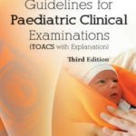 Guidelines for Paediatric Clinical Examination 3rd Edition By Muhammad Aslam Khichi PDF Free Download