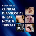 Handbook of Clinical Diagnostics in Ear, Nose & Throat By Anjum Naveed PDF Free Download