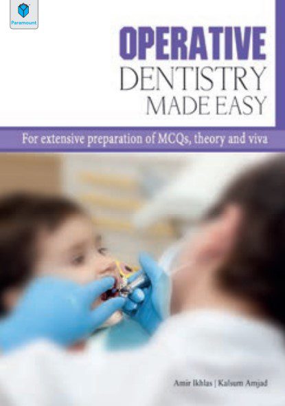 Operative Dentistry Made Easy By Amir Ikhlas PDF Free Download