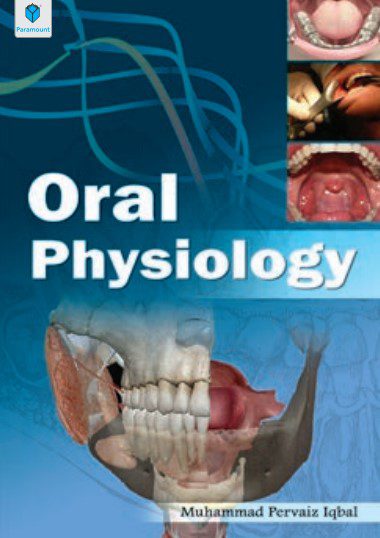 Oral Physiology By Muhammad Pervaiz Iqbal PDF Free Download