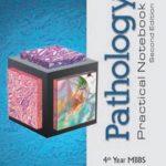 Pathology Practical Notebook 4th Yr MBBS | 2nd Edition A.H. Nagi PDF Free Download