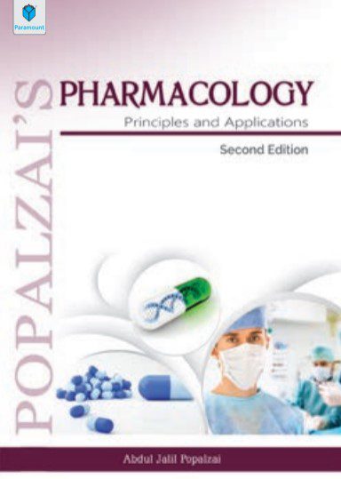 Popalzai’s Pharmacology Principles and Applications 2nd Edition PDF Free Download