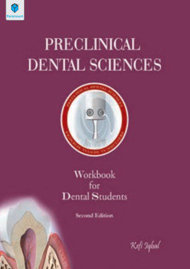 Preclinical Dental Sciences Workbook 2nd Edition Kefi Iqbal PDF Free Download