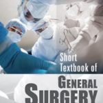 Short Textbook of General Surgery 2nd Edition Saleh Allahbachani Memon PDF Free Download