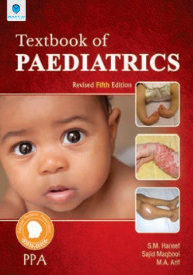 Textbook of Paediatrics Revised 5th Edition By S.M. Haneef PDF Free Download